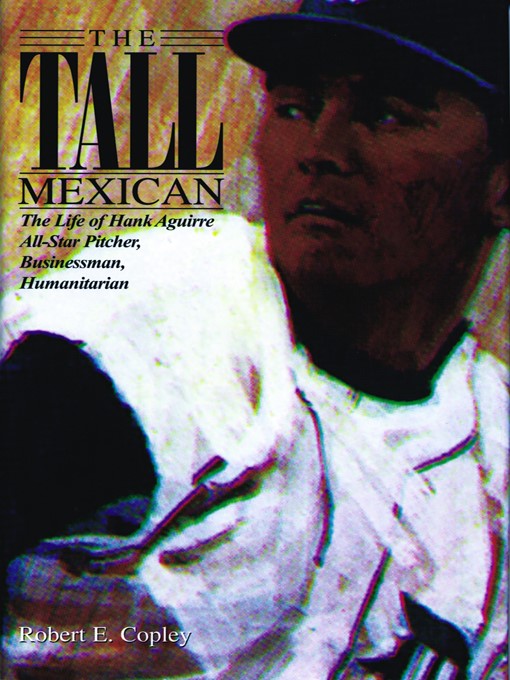 Title details for The Tall Mexican by Robert E. Copley - Available